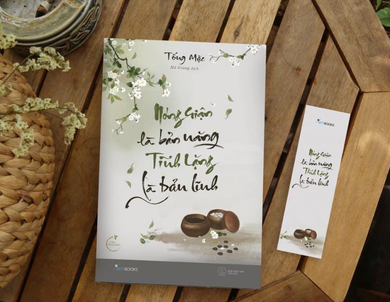 Nóng Giận Là Bản Năng, Tĩnh Lặng Là Bản Lĩnh