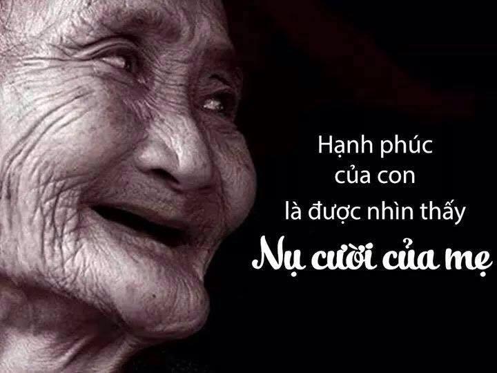 Hạnh phúc của con là được nhìn thấy nụ cười của Mẹ