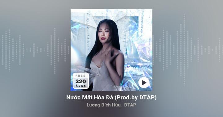 Nước Mắt Hóa Đá - Lương Bích Hữu, DTAP