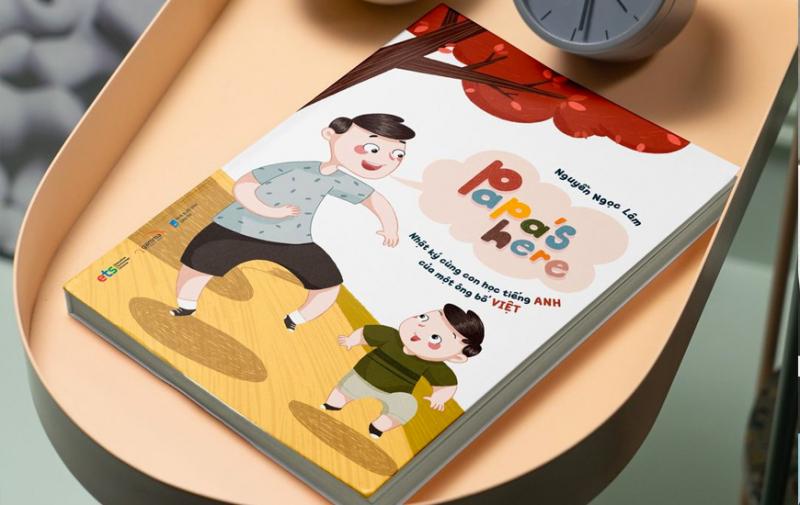 Papa's Here - Nhật ký cùng con học tiếng Anh của một ông bố Việt