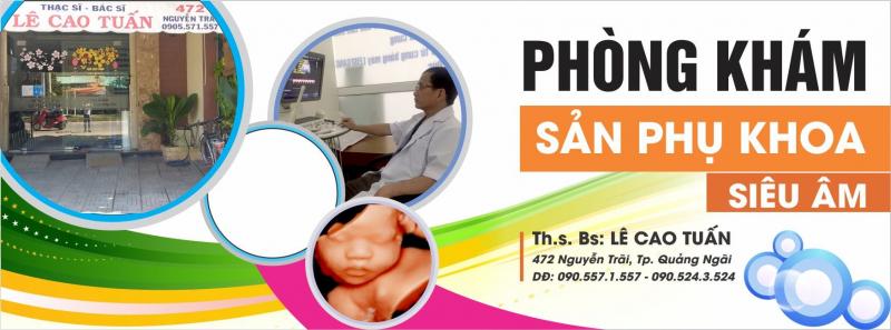 Phòng khám Sản phụ khoa - Siêu âm Ths.Bs Lê Cao Tuấn