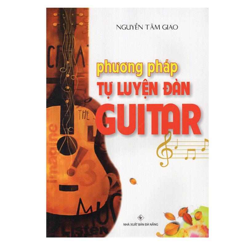Phương pháp tự luyện đàn Guitar (Tái bản)