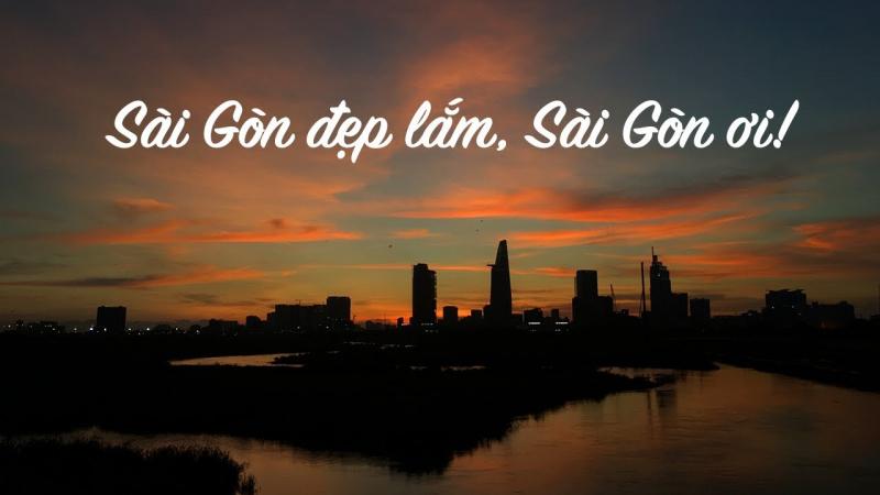 Sài Gòn đẹp lắm