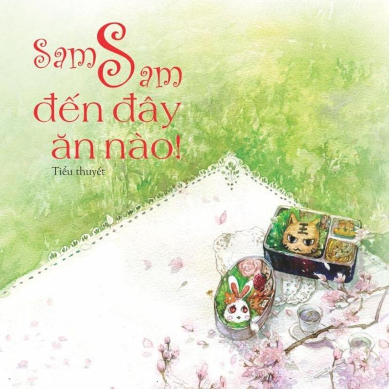 Sam Sam đến đây ăn nào