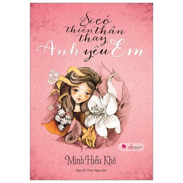 Sẽ có thiên thần thay anh yêu em