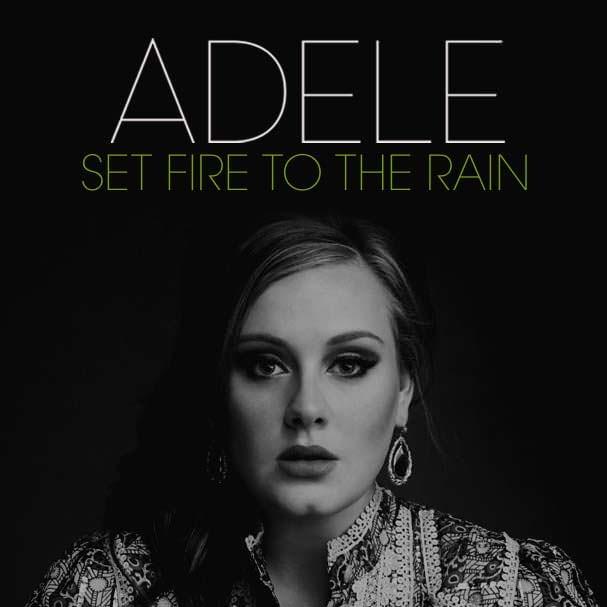 Set Fire To The Rain