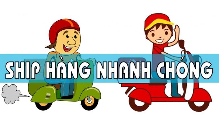 Ship hàng nhanh chóng, tiện lợi