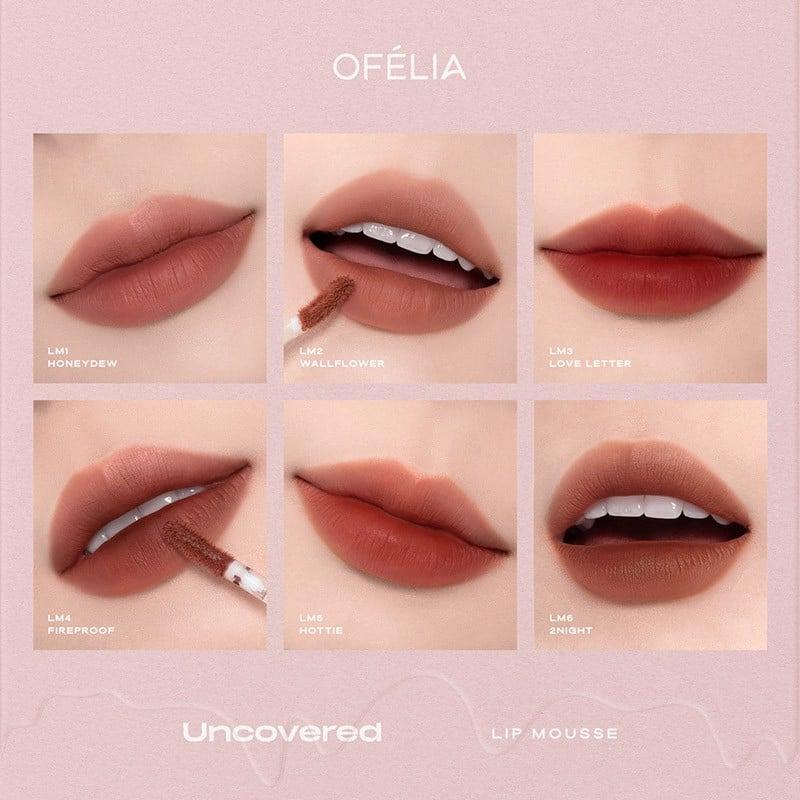 Son kem lì mịn  Ofélia Uncovered Lip Mousse