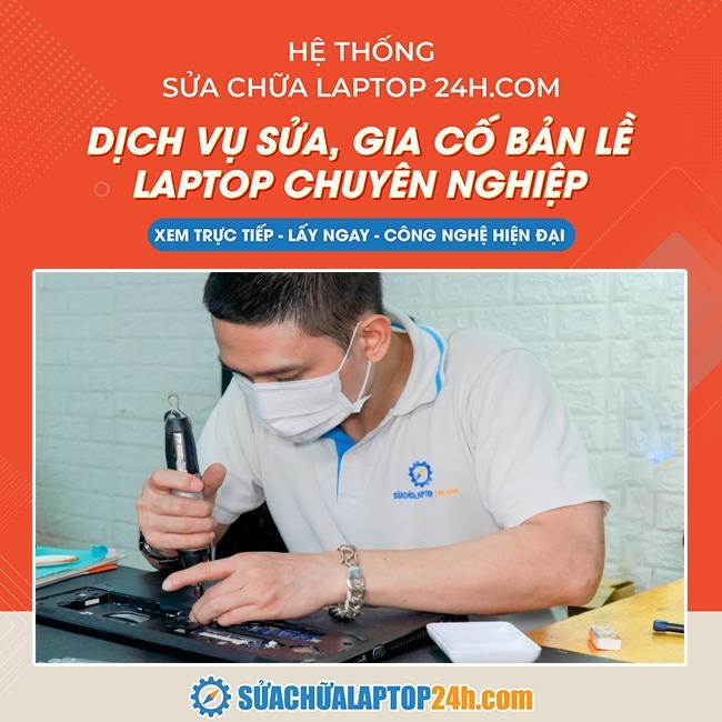 Sửa chữa Laptop24h