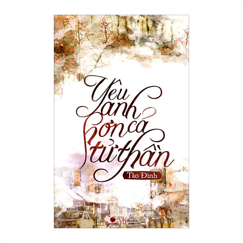Yêu anh hơn cả tử thần