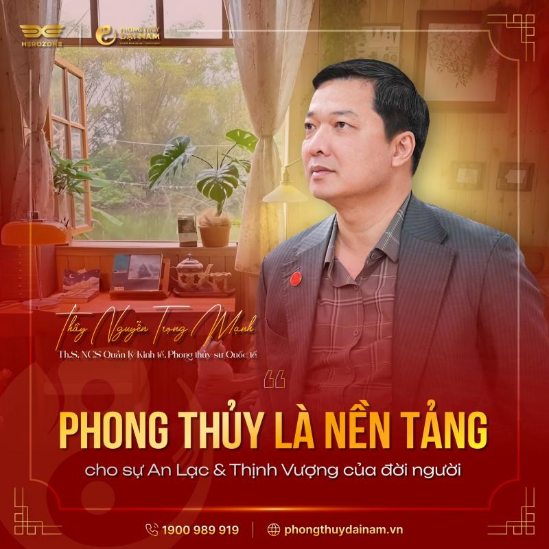 Thầy Phong Thuỷ Nguyễn Trọng Mạnh