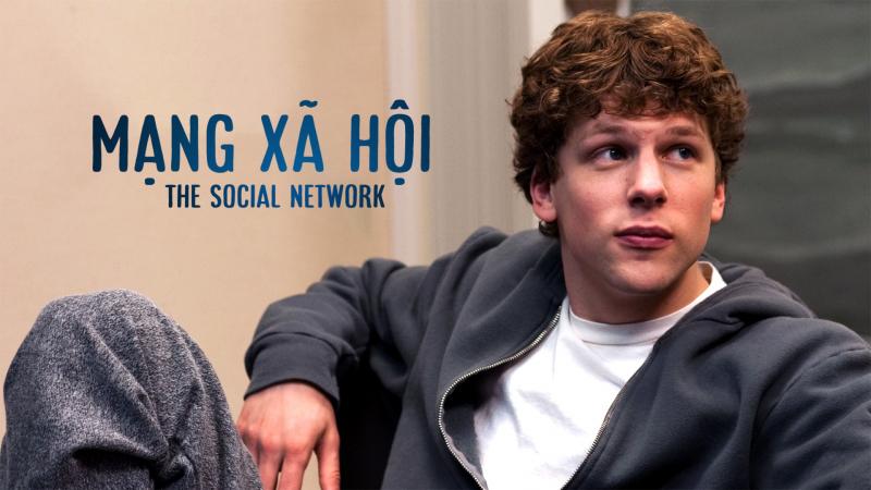 The Social Network (Mạng Xã hội)