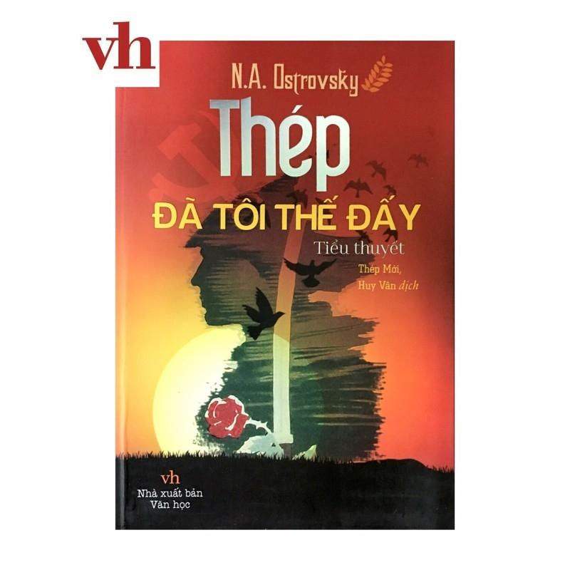 Thép Đã Tôi Thế Đấy!