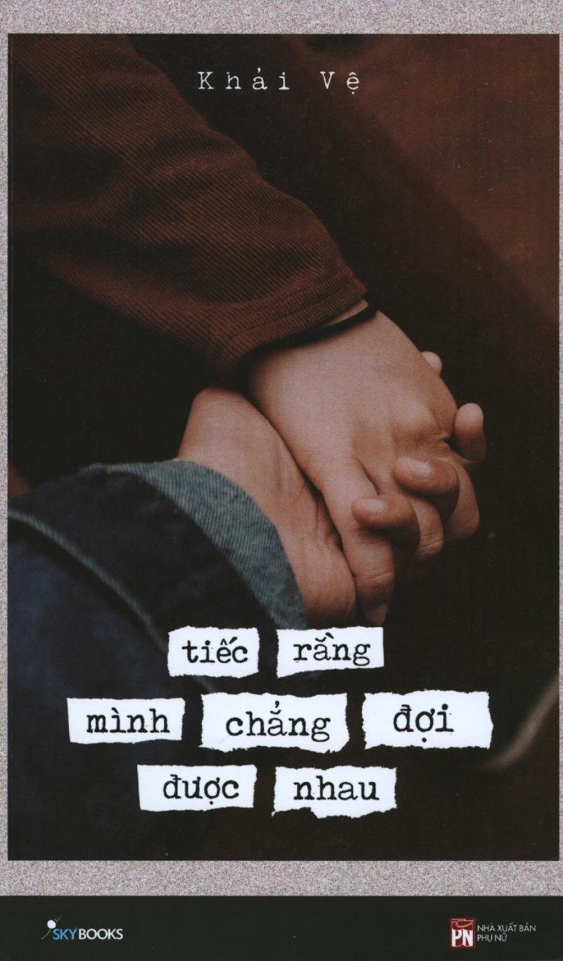 Tiếc Rằng Mình Chẳng Đợi Được Nhau
