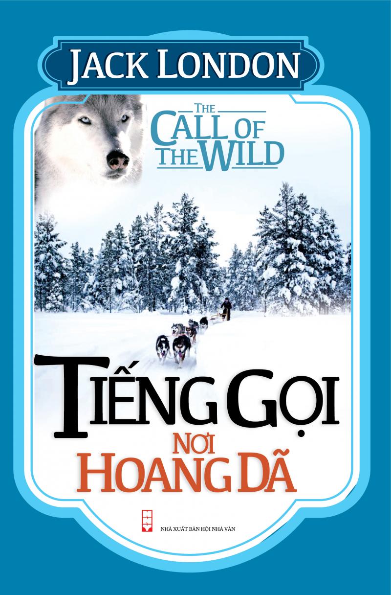 Tiếng gọi nơi hoang dã – Jack London