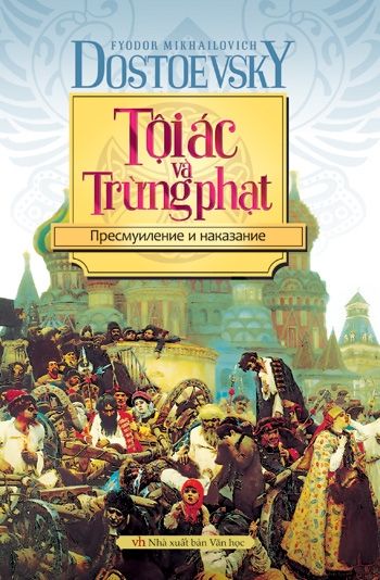 Tội Ác Và Hình Phạt – Dostoevsky