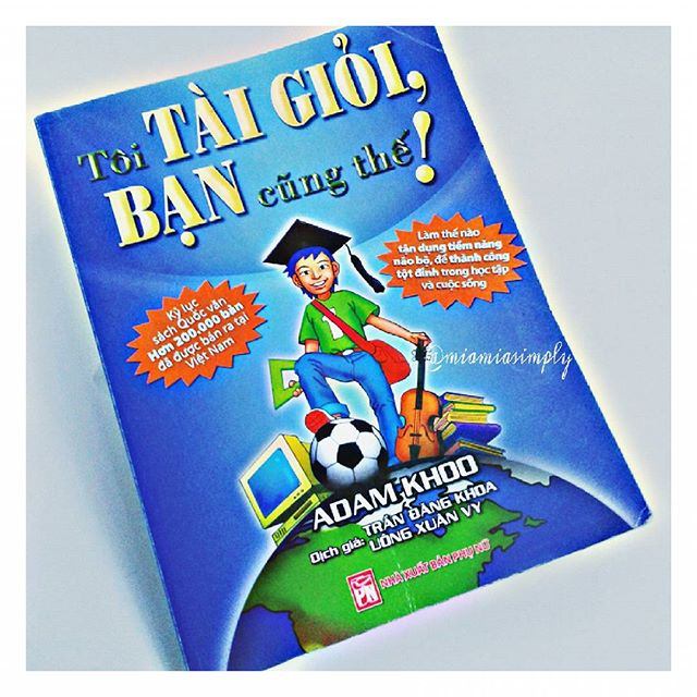 Tôi tài giỏi bạn cũng thế