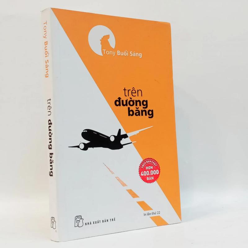 Trên đường băng – Tony Buổi Sáng