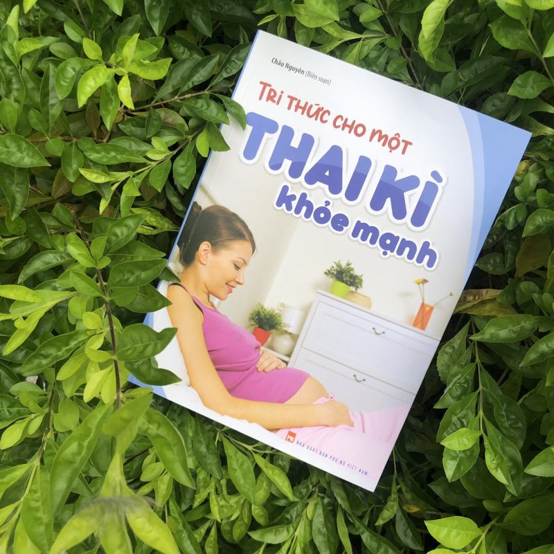 Tri thức cho một thai kì khỏe mạnh