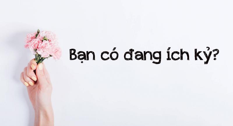 Lối sống ích kỉ đối với sự phát triển của con người.