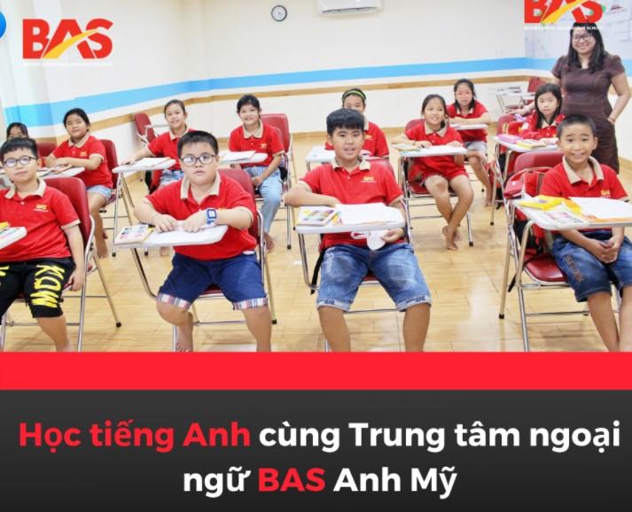 Trung Tâm Ngoại Ngữ BAS Anh Mỹ