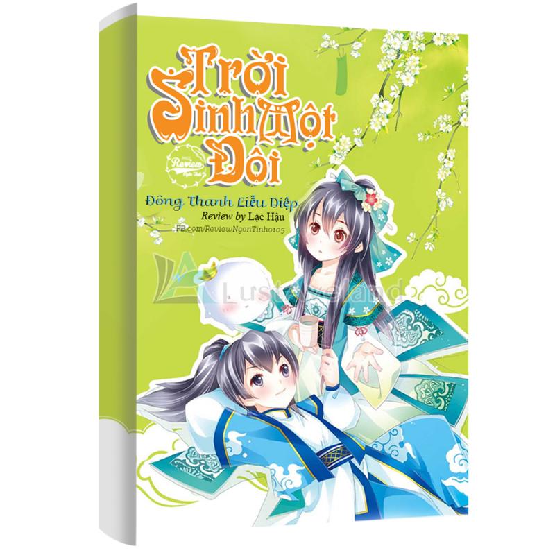 Trời sinh một đôi – Đông Thanh Liễu Diệp