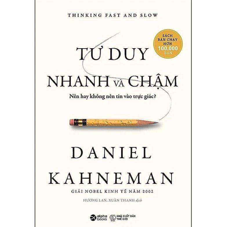 Cuốn sách Tư duy nhanh và chậm