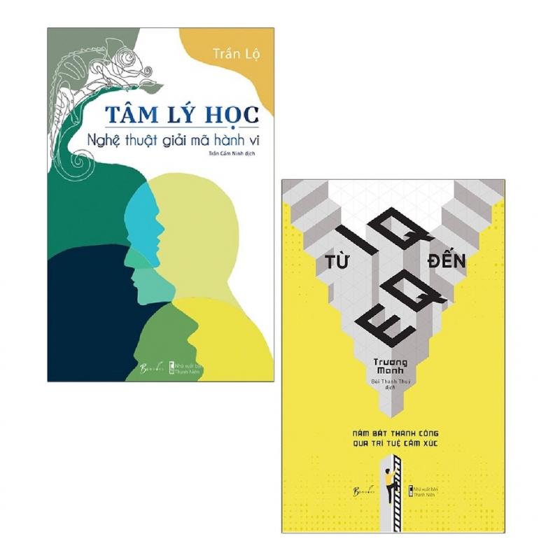 Từ IQ đến EQ - Nắm bắt thành công qua trí tuệ cảm xúc