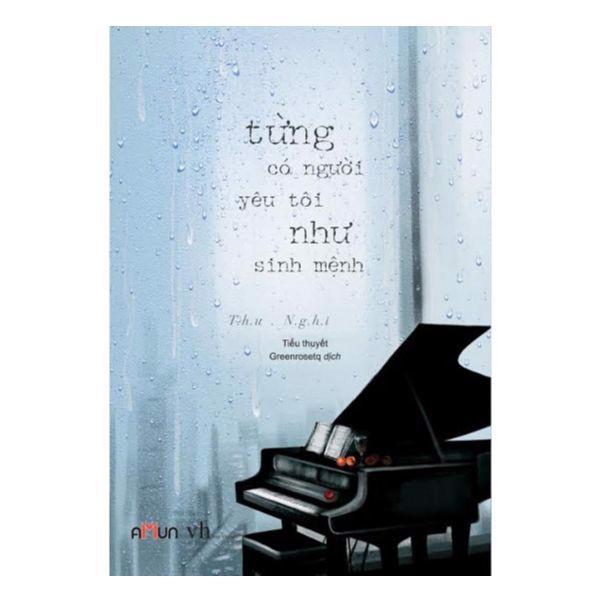 Từng có một người, yêu tôi như sinh mệnh
