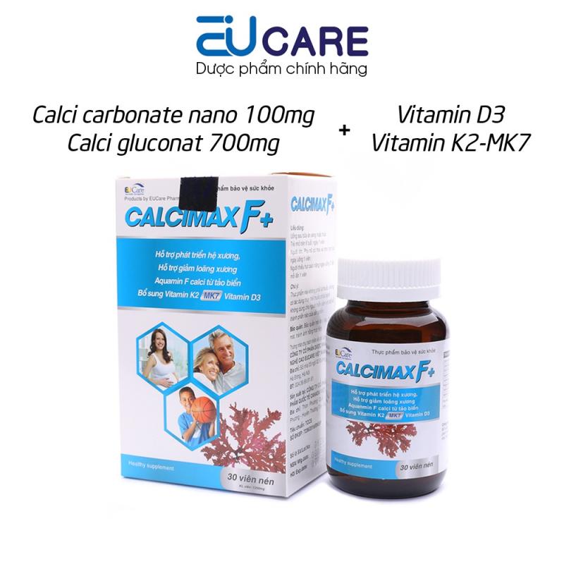Viên bổ sung canxi, vitamin D3, K2, MK7 Calcimax F+  Eucare chắc khỏe xương, giảm và ngăn ngừa loãng xương - 30 viên