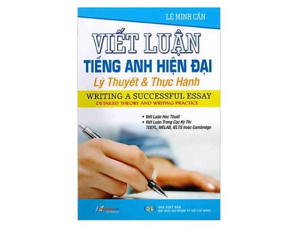 Viết Luận Tiếng Anh Hiện Đại Lý Thuyết Và Thực Hành