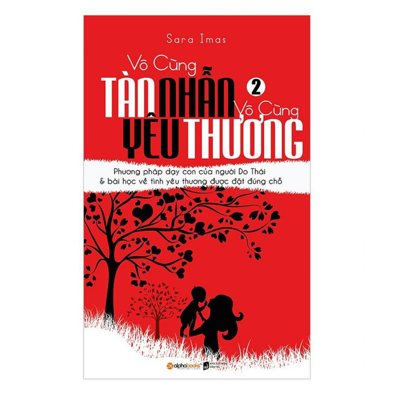 Vô cùng tàn nhẫn, vô cùng yêu thương