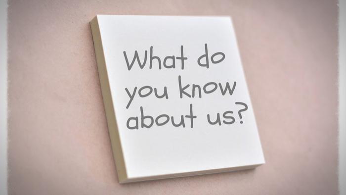 What do you know about us?
