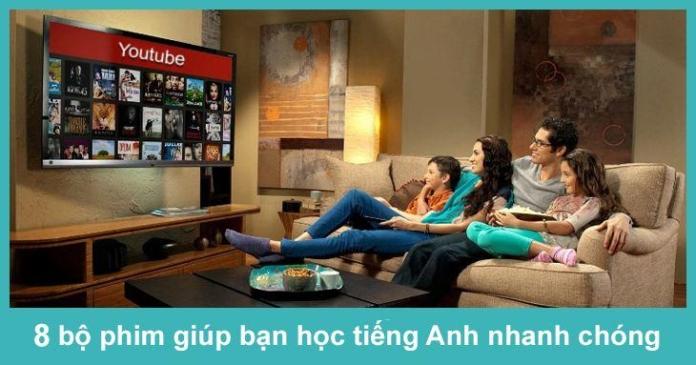 Xem phim hết hợp học tiếng Anh