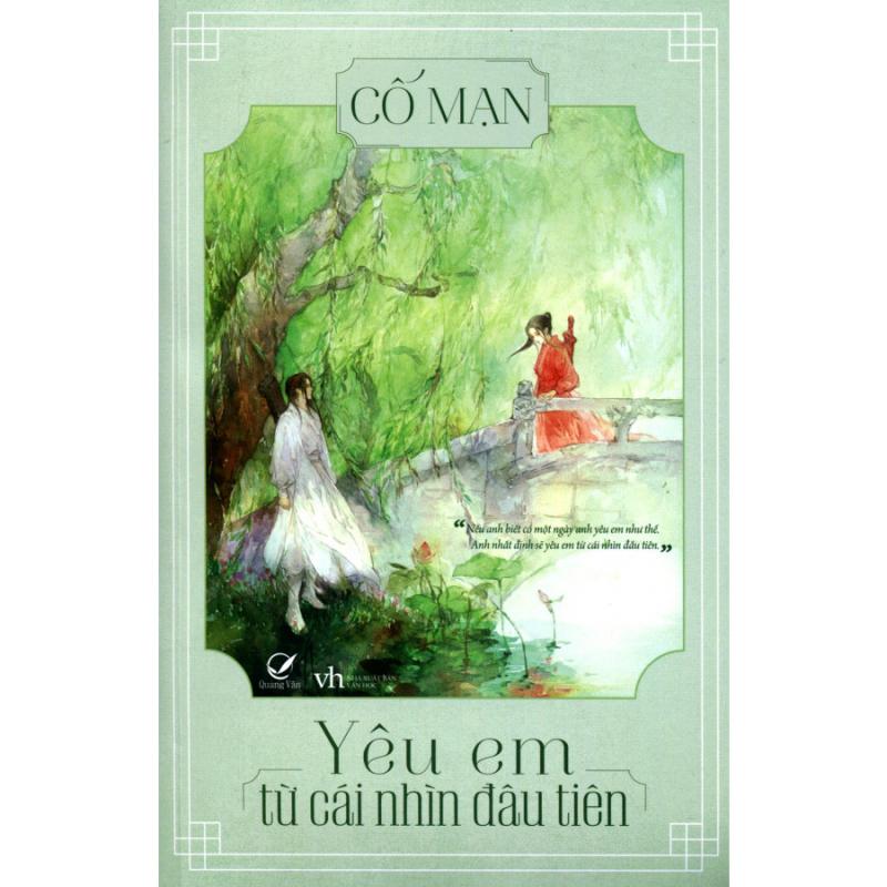 Yêu em từ cái nhìn đầu tiên - Cố Mạn