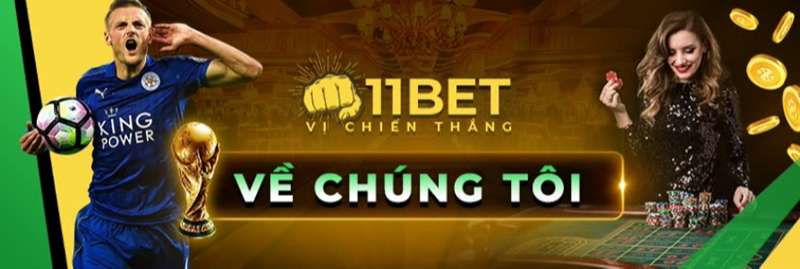 Nhà cái 11Bet có nhiều ưu điểm nổi bật