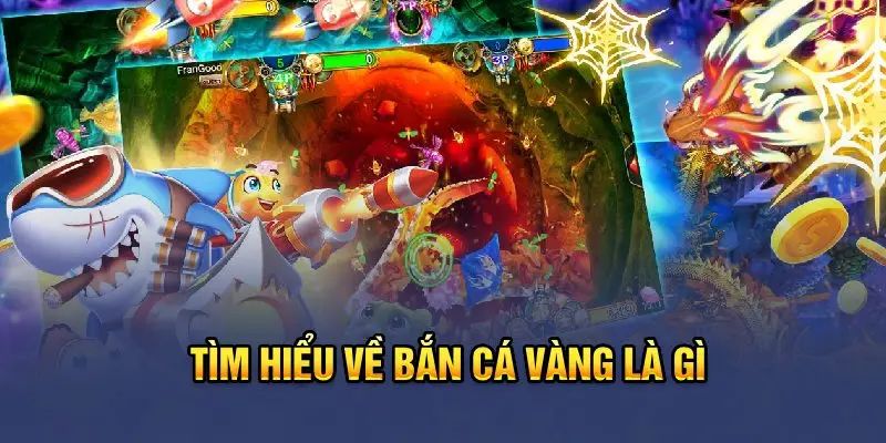 Bắn Cá Vàng - Bí Quyết Săn Xu Thành Bá Chủ Đại Dương 1 Giới thiệu siêu phẩm bắn cá vàng