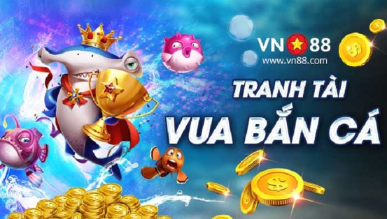 ban ca vn88 san tien thuong moi ngay